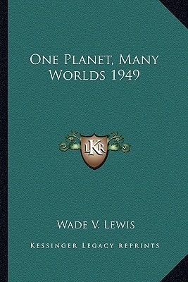 One Planet, Many Worlds 1949