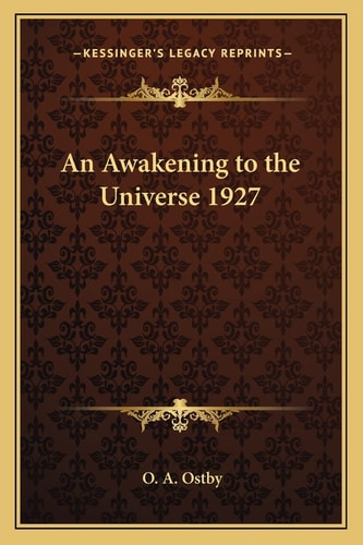 An Awakening to the Universe 1927