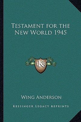 Testament for the New World 1945