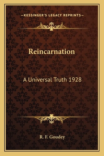 Reincarnation: A Universal Truth 1928