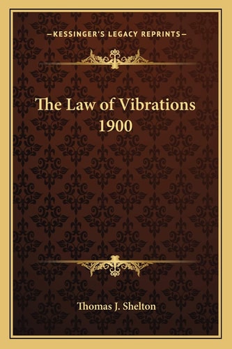The Law of Vibrations 1900