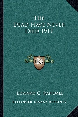 The Dead Have Never Died 1917