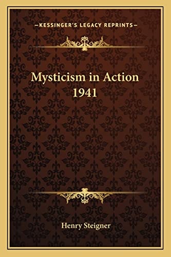Mysticism in Action 1941