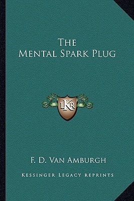 The Mental Spark Plug