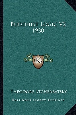 Buddhist Logic V2 1930