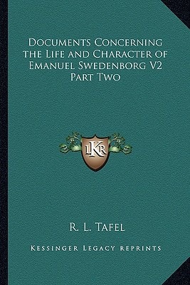 Documents Concerning the Life and Character of Emanuel Swedenborg V2 Part Two