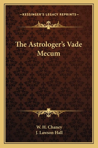 The Astrologer's Vade Mecum