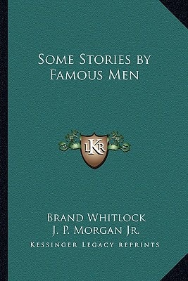 Some Stories by Famous Men