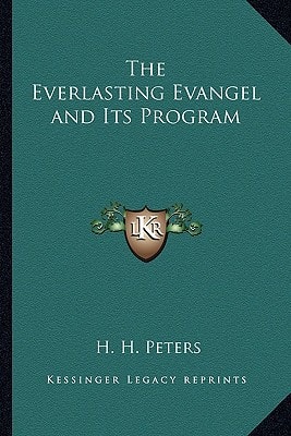 The Everlasting Evangel and Its Program