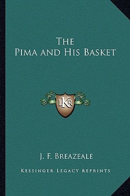 The Pima and His Basket
