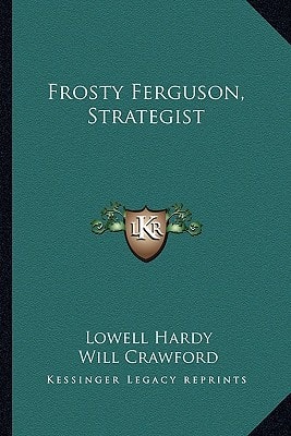 Frosty Ferguson, Strategist