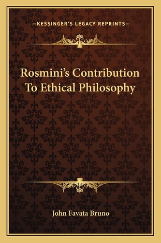 Rosmini's Contribution To Ethical Philosophy