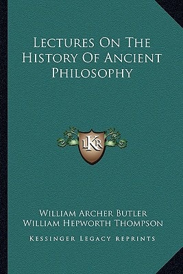 Lectures On The History Of Ancient Philosophy