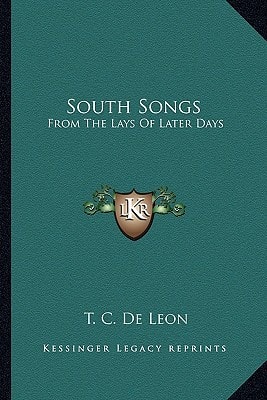 South Songs: From The Lays Of Later Days