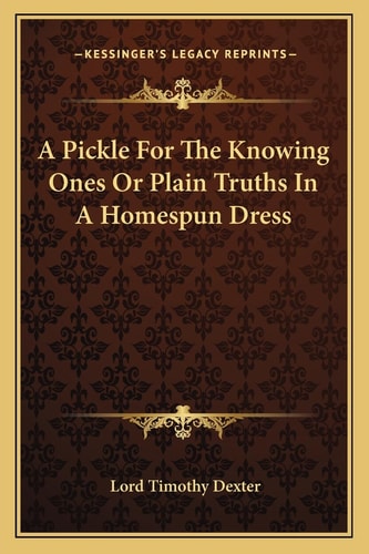 A Pickle For The Knowing Ones Or Plain Truths In A Homespun Dress