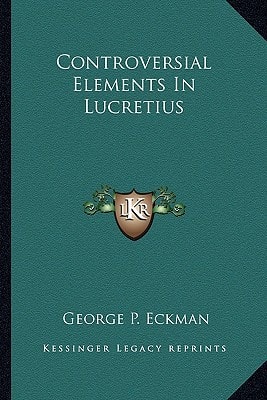 Controversial Elements In Lucretius
