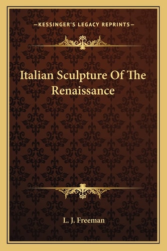 Italian Sculpture Of The Renaissance