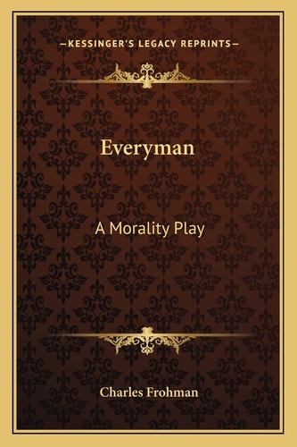 Everyman: A Morality Play