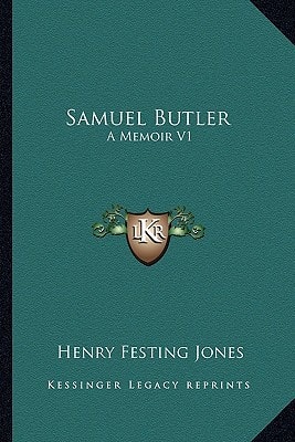 Samuel Butler: A Memoir V1