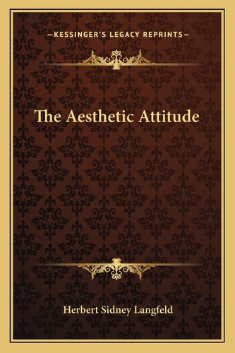 The Aesthetic Attitude