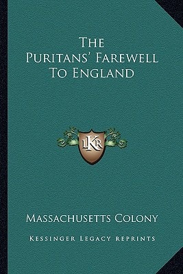 The Puritans' Farewell To England