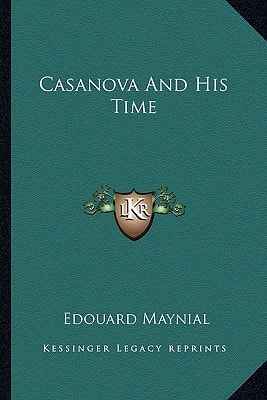 Casanova And His Time
