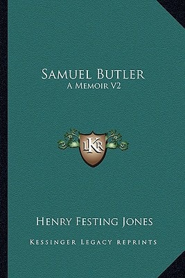 Samuel Butler: A Memoir V2