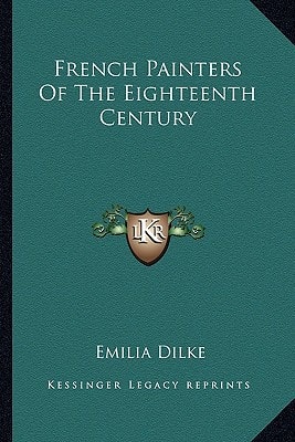 French Painters Of The Eighteenth Century