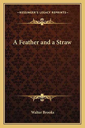 A Feather and a Straw