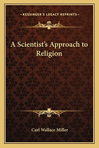 A Scientist's Approach to Religion