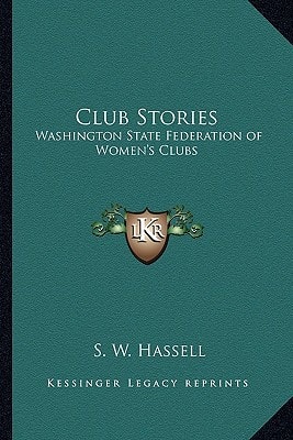 Club Stories: Washington State Federation of Women's Clubs