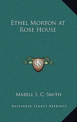 Ethel Morton at Rose House