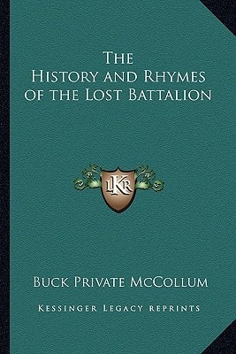 The History and Rhymes of the Lost Battalion