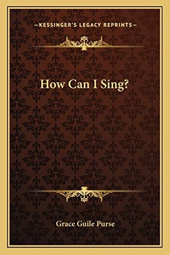 How Can I Sing?