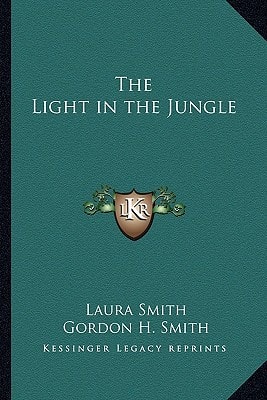 The Light in the Jungle
