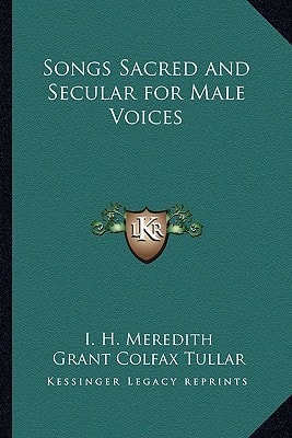Songs Sacred and Secular for Male Voices