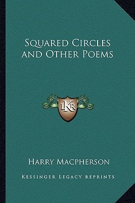 Squared Circles and Other Poems