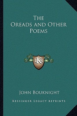 The Oreads and Other Poems