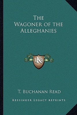 The Wagoner of the Alleghanies