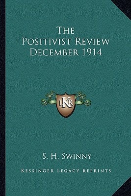 The Positivist Review December 1914