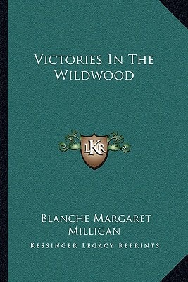 Victories In The Wildwood