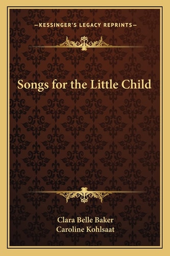 Songs for the Little Child