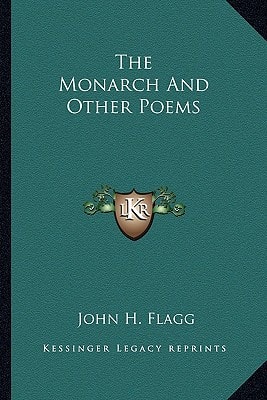 The Monarch And Other Poems