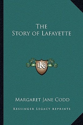 The Story of Lafayette