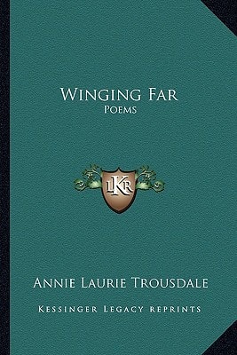 Winging Far: Poems