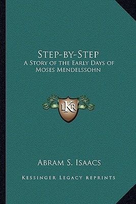 Step-by-Step: A Story of the Early Days of Moses Mendelssohn