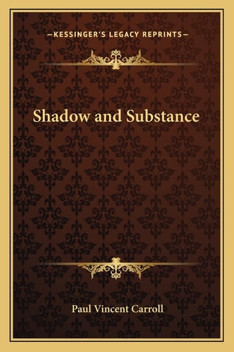 Shadow and Substance
