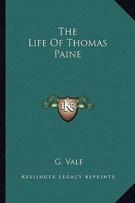 The Life Of Thomas Paine