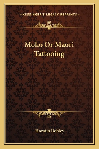 Moko Or Maori Tattooing