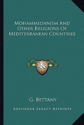 Mohammedanism And Other Religions Of Mediterranean Countries